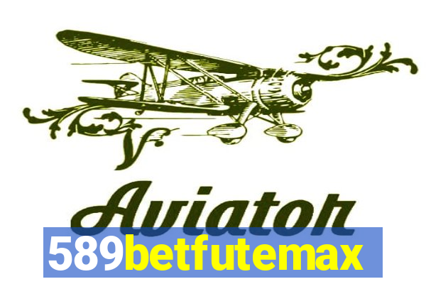 589betfutemax futebol ao vivo